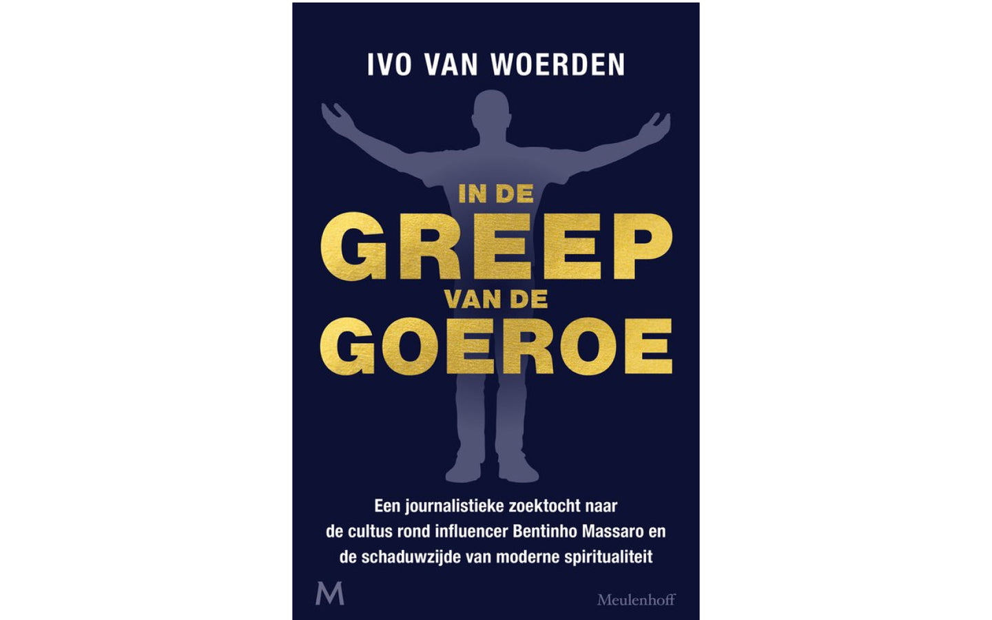 In de greep van de goeroe - Ivo van Woerden - afbeelding 1